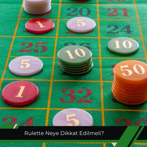 Rulette Neye Dikkat Edilmeli