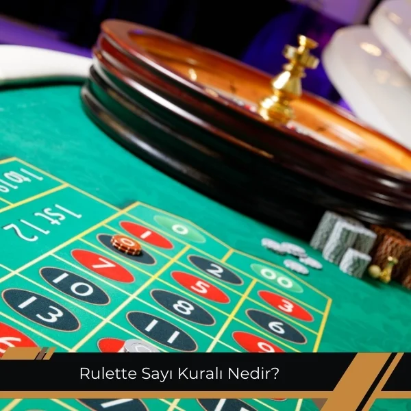 Rulette Sayı Kuralı Nedir