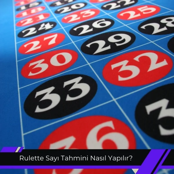 Rulette Sayı Tahmini Nasıl Yapılır